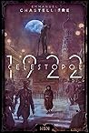 Célestopol – 1922 by Emmanuel Chastellière