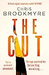 The Cut by Chris Brookmyre