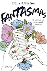 Book cover for Fantasmas: El amor en los tiempos del ghosting