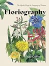 Floriography: The...