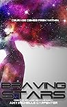 Braving Stars by Amy Michelle Carpenter