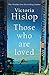Those Who Are Loved