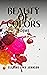 Beauty Of Colors by Cleanne Lynn Johnson