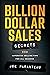 Billion Dollar Sales Secret...