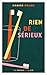 Rien de sérieux