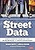 Street Data: A Next-Generation Model for Equity, Pedagogy, and School Transformation