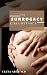 THE SURROGACY CIRCUMSTANCE:...