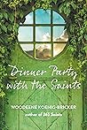Dinner Party with the Saints