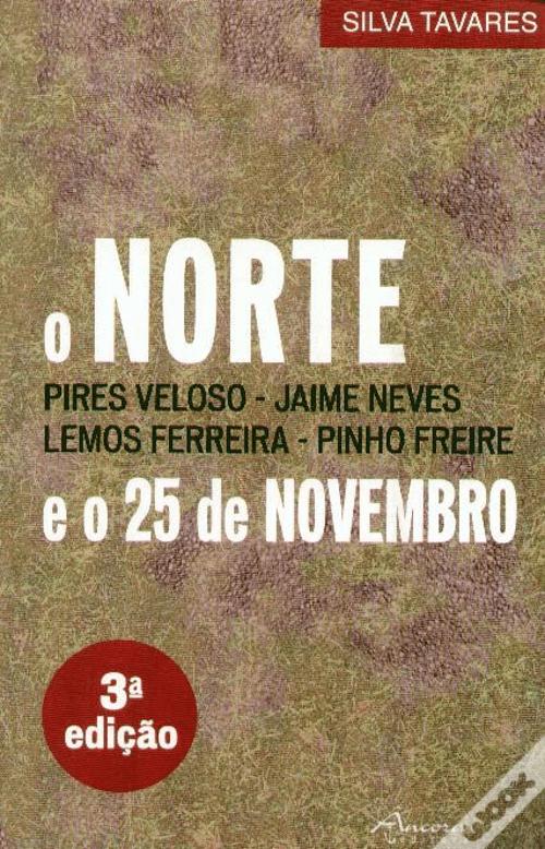 O Norte e o 25 de Novembro (Paperback)