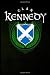 Clan Kennedy: Scottish Clan...