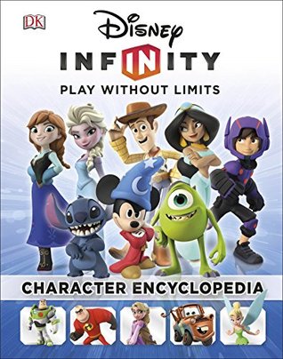 Disney Infinity: Character Encyclopedia (Hardcover)