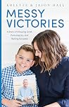 Messy Victories: ...