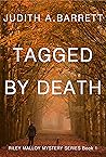 Tagged by Death (Riley Malloy #1)
