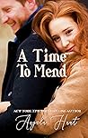 A Time to Mend: C...