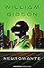Neuromante by William Gibson Neuromante by William Gibson
