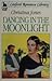 Dancing In The Moonlight
