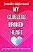 My Clueless Broken Heart
