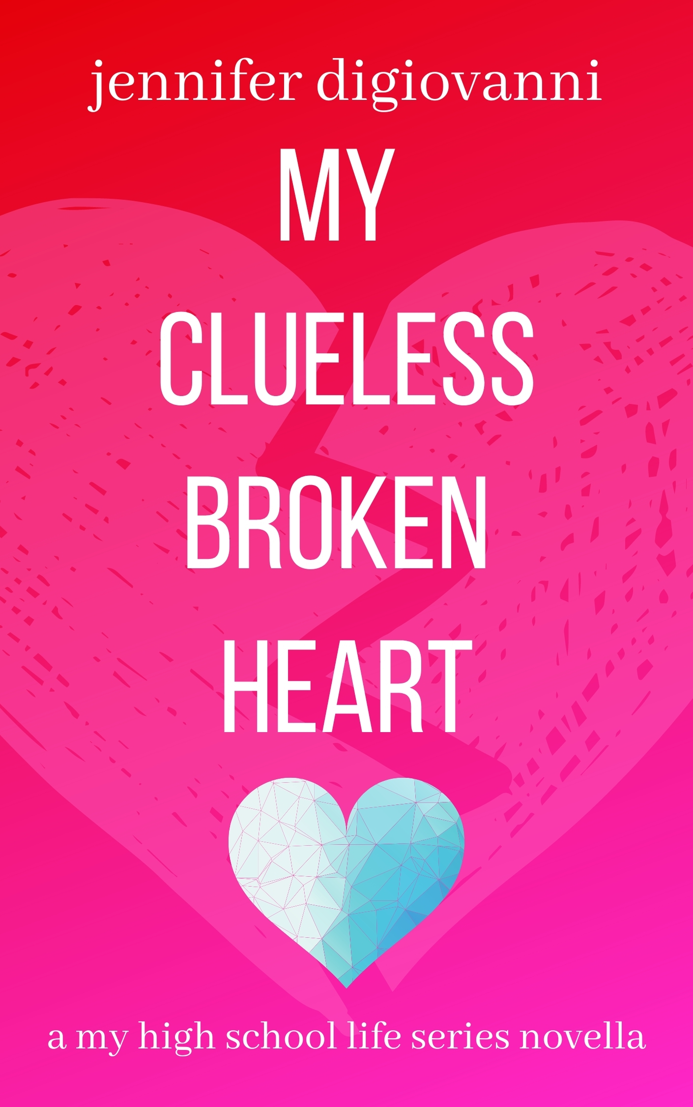 My Clueless Broken Heart