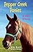 A New Friend (Pepper Creek Ponies #1)