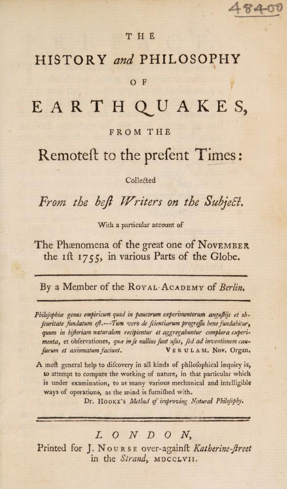 The History and Philosophy of Earthquakes, From the Remotest to the Present Times; Collected from the best writers on the subject (Unknown Binding)