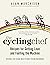 The Cycling Chef: Recipes for Getting Lean and Fuelling the Machine