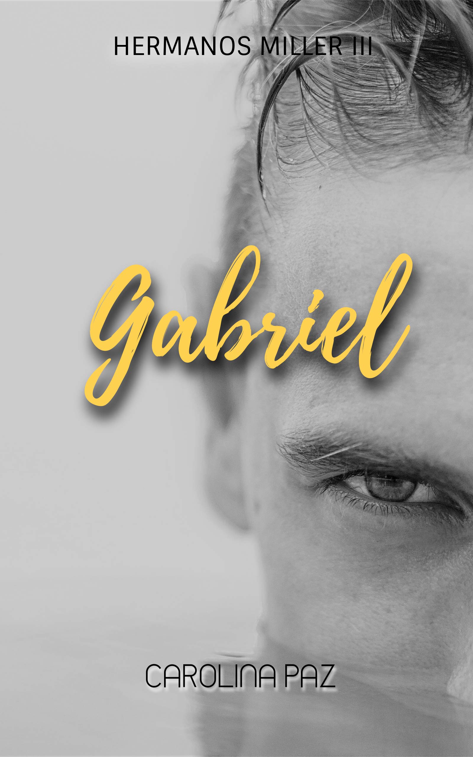 Gabriel (Serie Hermanos Miller 3)
