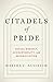 Citadels of Pride: Sexual Abuse, Accountability, and Reconciliation