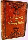 X+Y=Z, or, The Sleeping Preacher of North Alabama by G.W. Mitchell