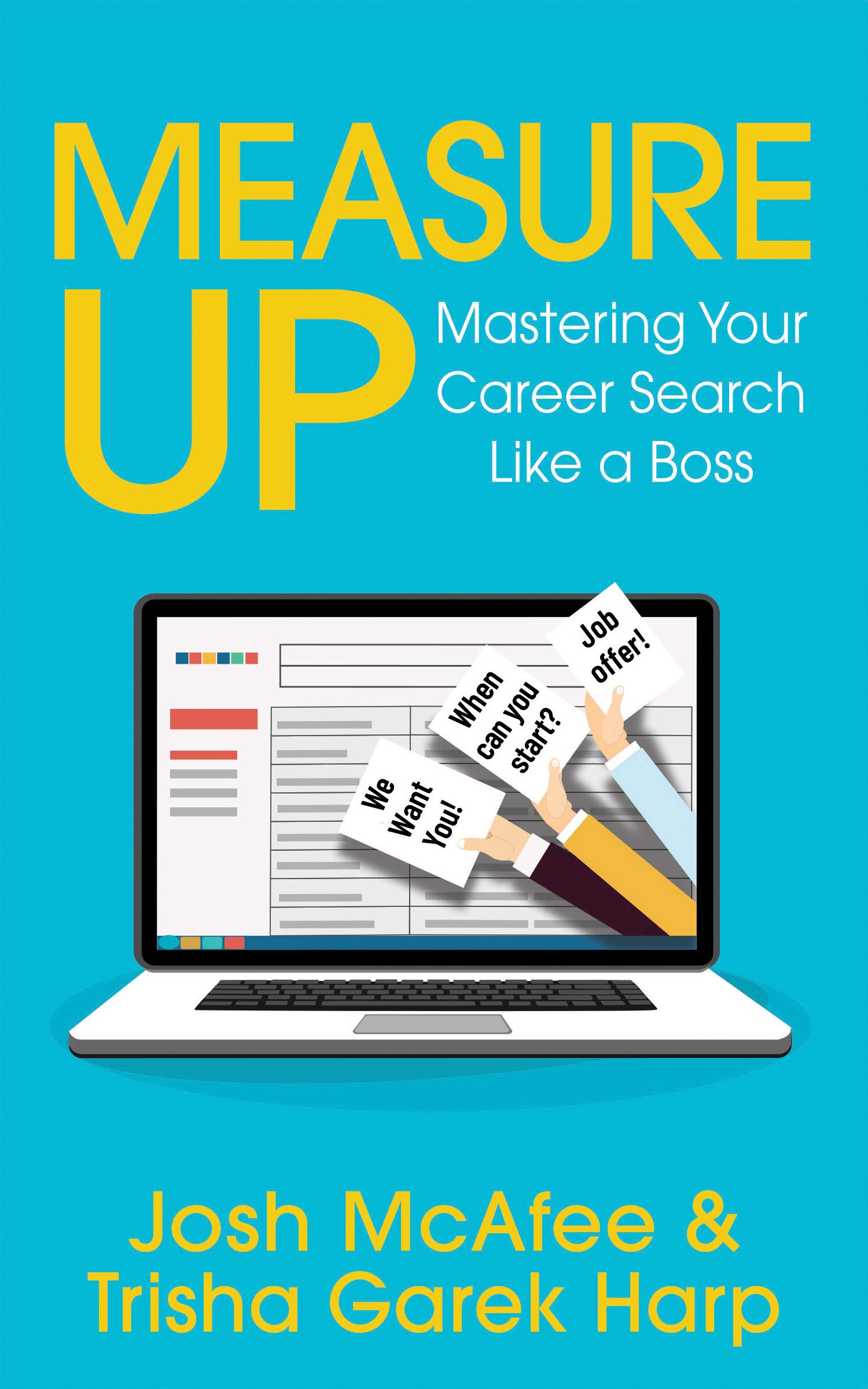 Measure Up: Mastering Your Career Search Like a Boss (Kindle Edition)