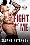 Fight for Me