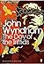 The Day of the Triffids by John Wyndham