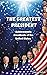 The Greatest President: Ach...