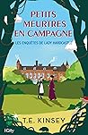 Petits meurtres en campagne by T.E. Kinsey
