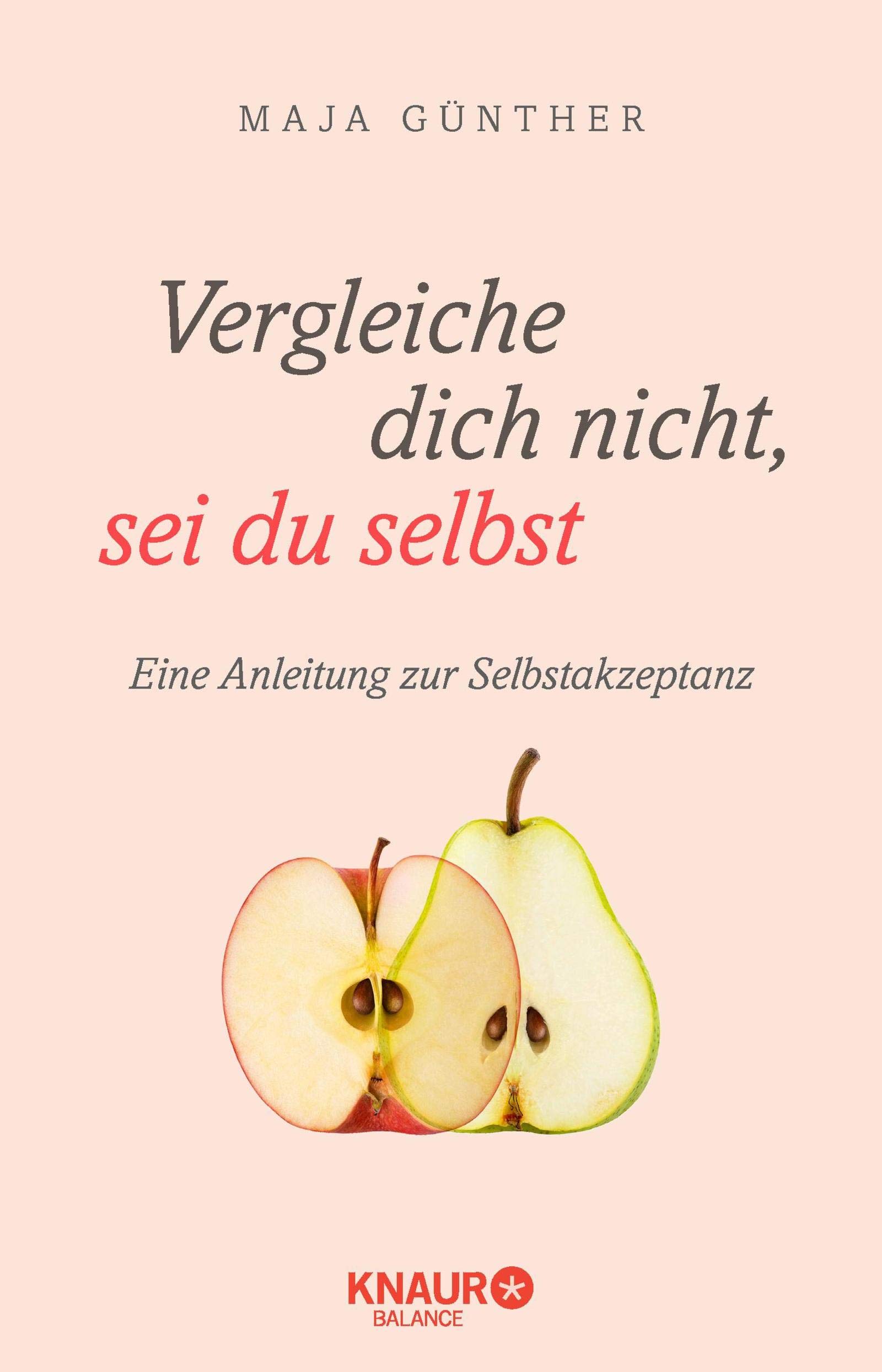 Vergleiche dich nicht, sei du selbst: Eine Anleitung zur Selbstakzeptanz (German Edition)