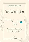 The Seed Man: Tes...
