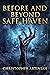 Before and Beyond Safe Haven by Christopher Artinian
