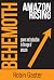 Behemoth, Amazon Rising: Po...