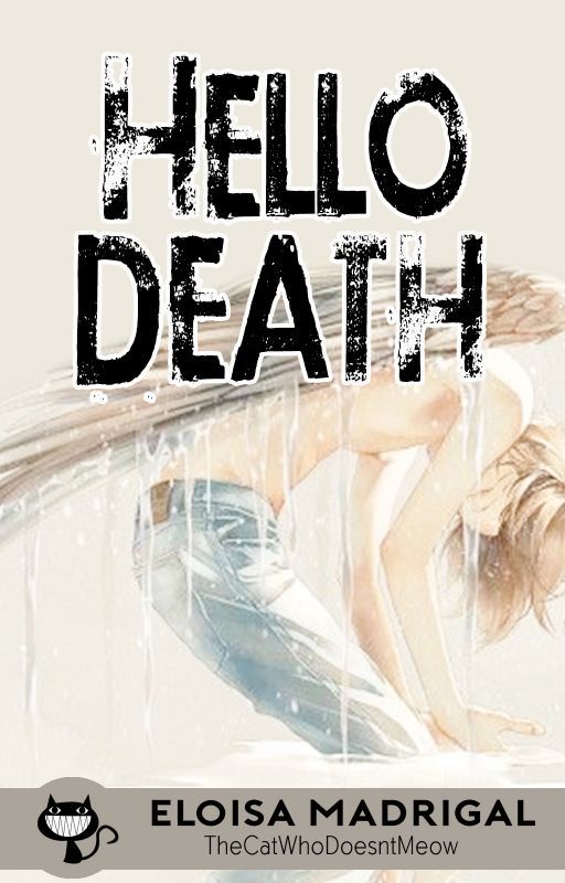 Hello, Death (Hello Death Trilogy, #1)