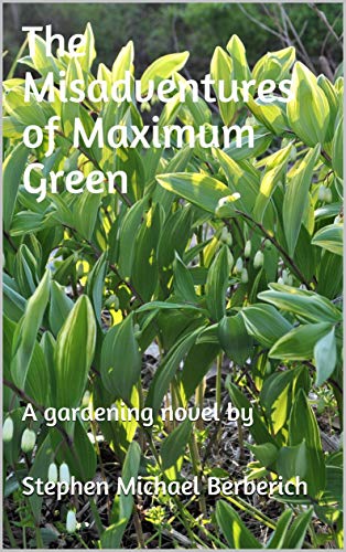 The Misadventures of Maximum Green