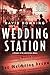 Wedding Station (John Russell, #0)