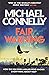 Fair Warning (Jack McEvoy, #3; Harry Bosch Universe, #34)