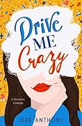 Drive Me Crazy