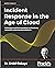 Incident Response in the Age of Cloud by Erdal Özkaya