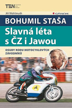 Bohumil Staša - Slavná léta s ČZ i Jawou