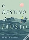 O Destino de Fausto - Uma fábula ilustrada by Oliver Jeffers
