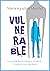 Vulnerable: La comida fue mi refugio y mi cárcel. Te cuento cómo me liberé (Spanish Edition)