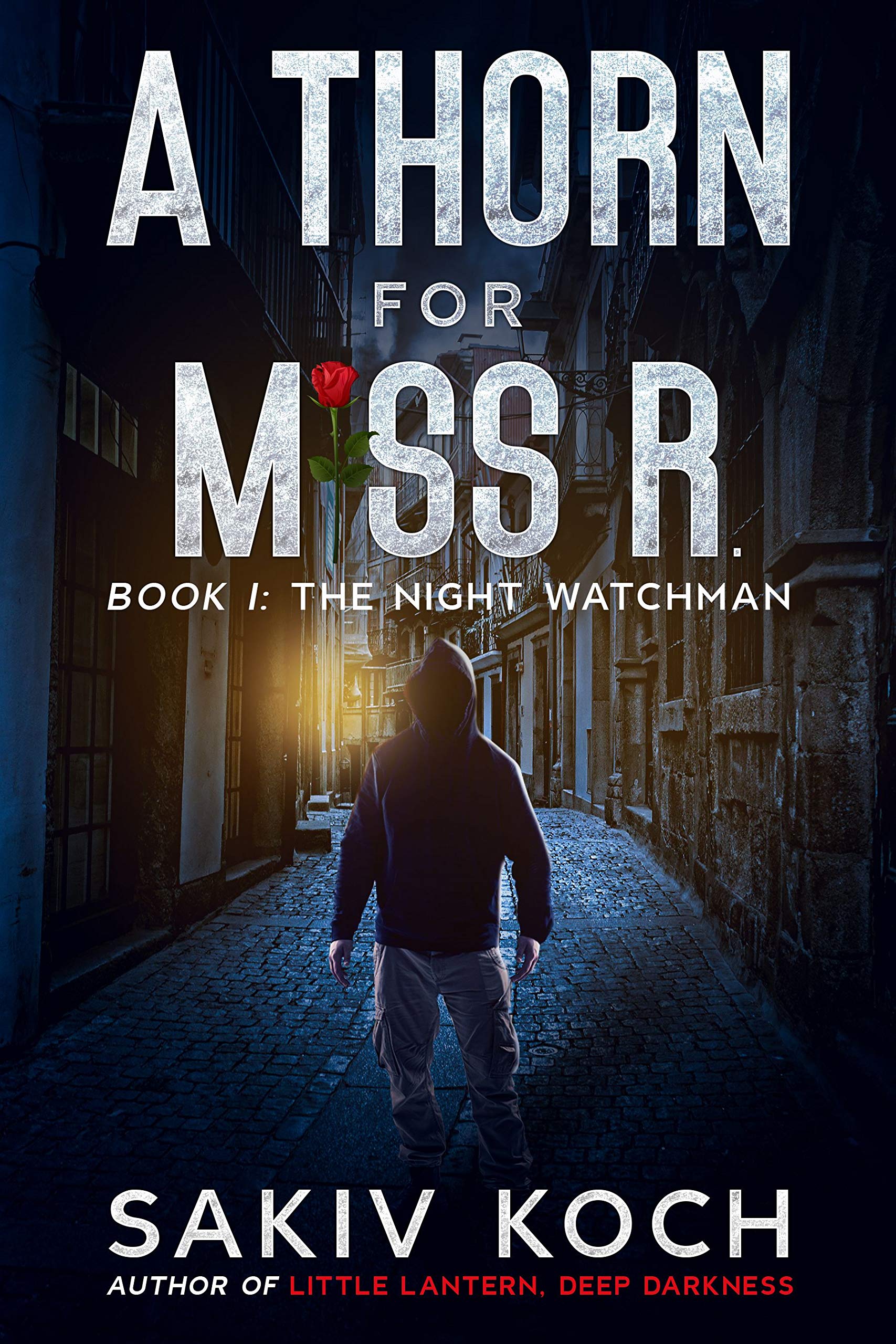 The Night Watchman (A Thorn for Miss R. #1)