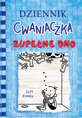 Zupełne dno (Dziennik cwaniaczka, #15)