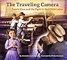 The Traveling Camera by Alexandra S.D. Hinrichs