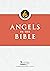 Angels in the Bible (Little Rock Scripture Study)